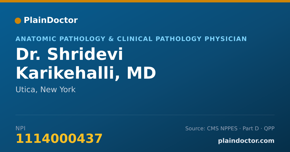Shareable card for Shridevi Karikehalli, MD - Anatomic Pathology & Clinical Pathology Physician, Utica, NY