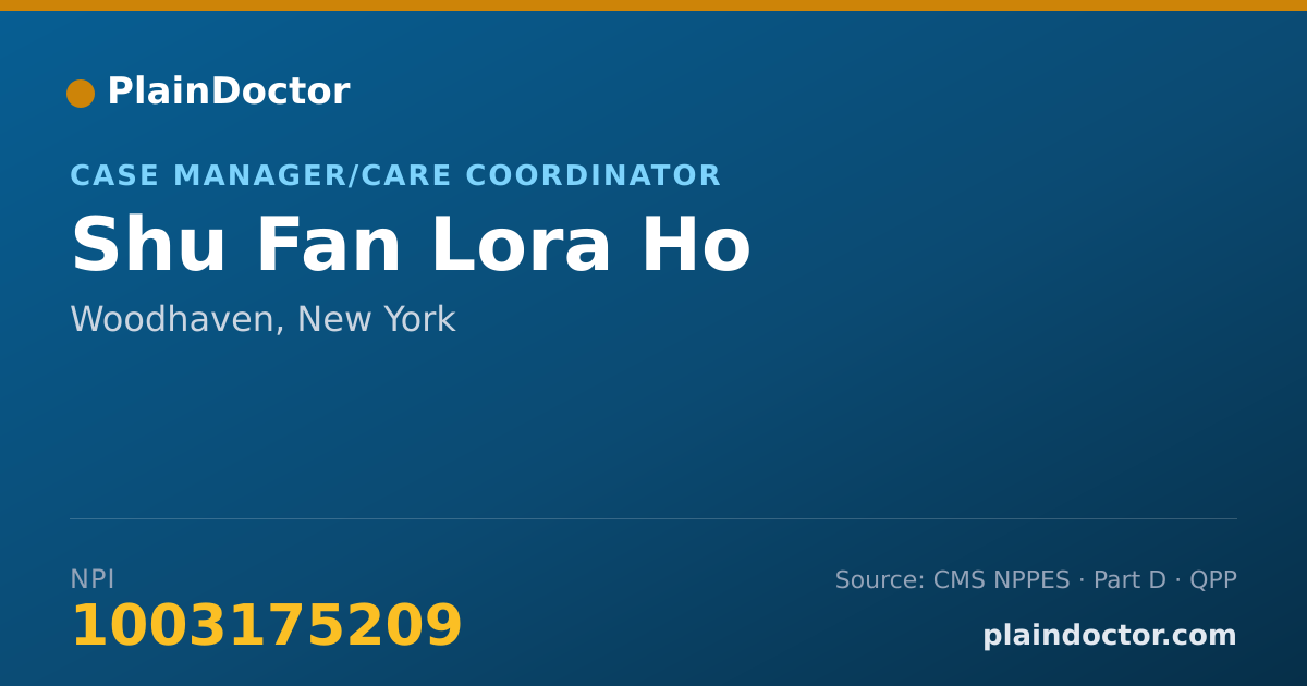 Shareable card for Shu Fan Lora Ho - Case Manager/Care Coordinator, Woodhaven, NY
