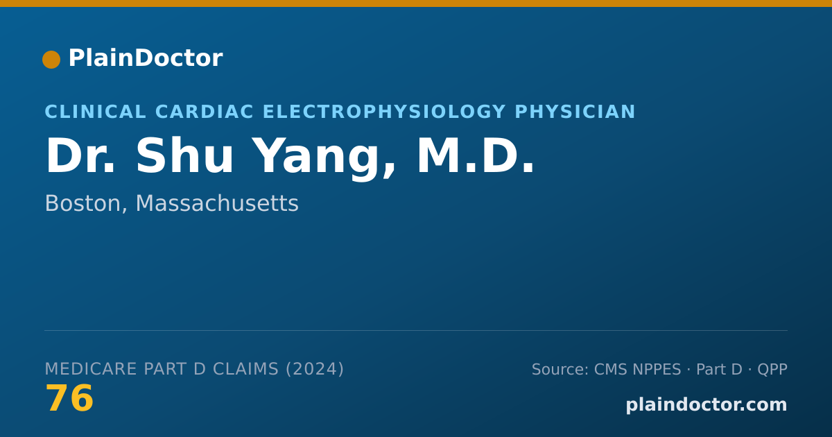 Shareable card for Shu Yang, M.D. - Clinical Cardiac Electrophysiology Physician, Boston, MA