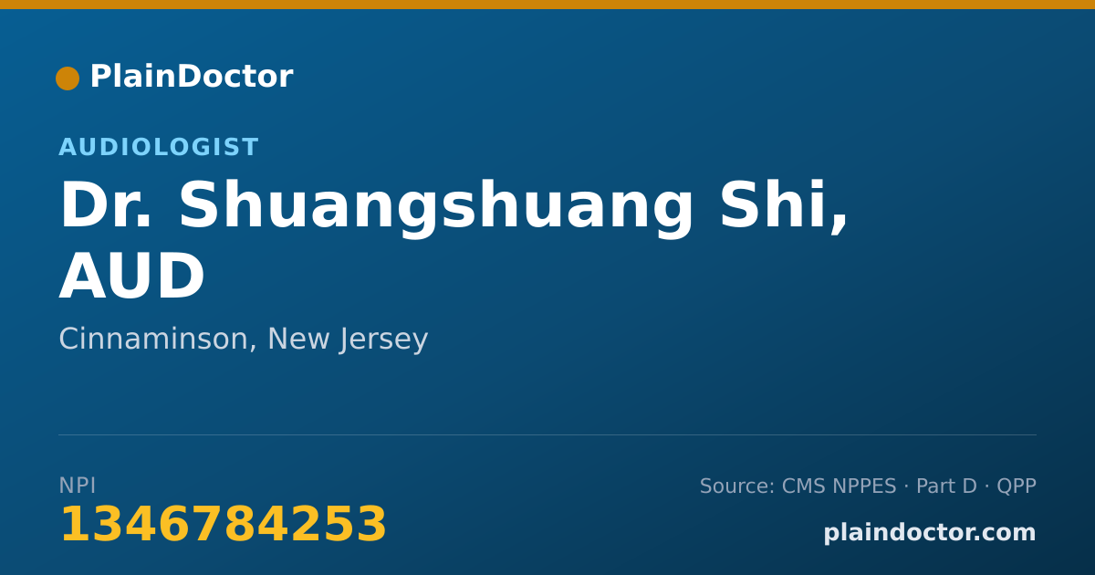 Shareable card for Shuangshuang Shi, AUD - Audiologist, Cinnaminson, NJ