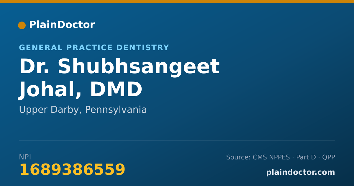 Shareable card for Shubhsangeet Johal, DMD - General Practice Dentistry, Upper Darby, PA