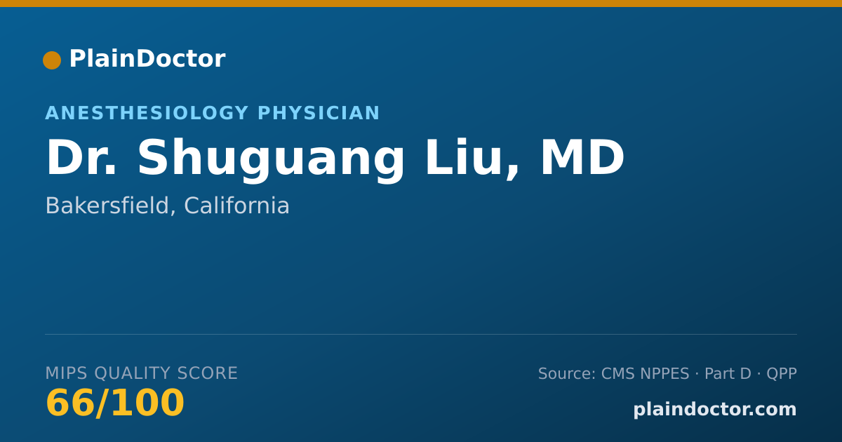 Shareable card for Shuguang Liu, MD - Anesthesiology Physician, Bakersfield, CA