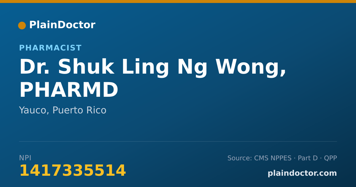 Shareable card for Shuk Ling Ng Wong, PHARMD - Pharmacist, Yauco, PR
