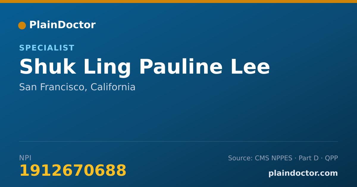 Shareable card for Shuk Ling Pauline Lee - Specialist, San Francisco, CA