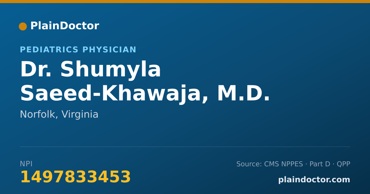 Shareable card for Shumyla Saeed-Khawaja, M.D. - Pediatrics Physician, Norfolk, VA