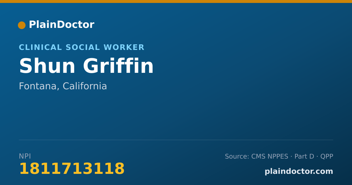 Shareable card for Shun Griffin - Clinical Social Worker, Fontana, CA