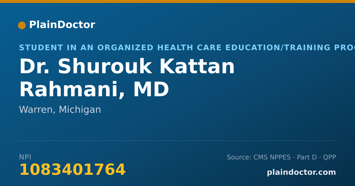 Shareable card for Shurouk Kattan Rahmani, MD - Student in an Organized Health Care Education/Training Program, Warren, MI