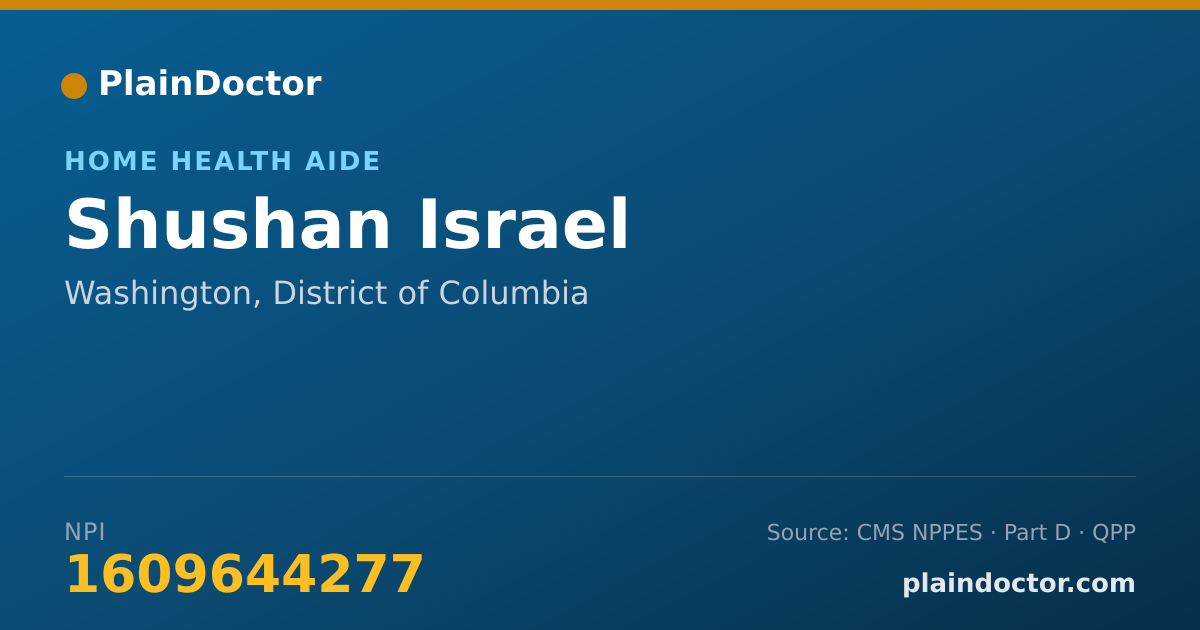 Shareable card for Shushan Israel - Home Health Aide, Washington, DC