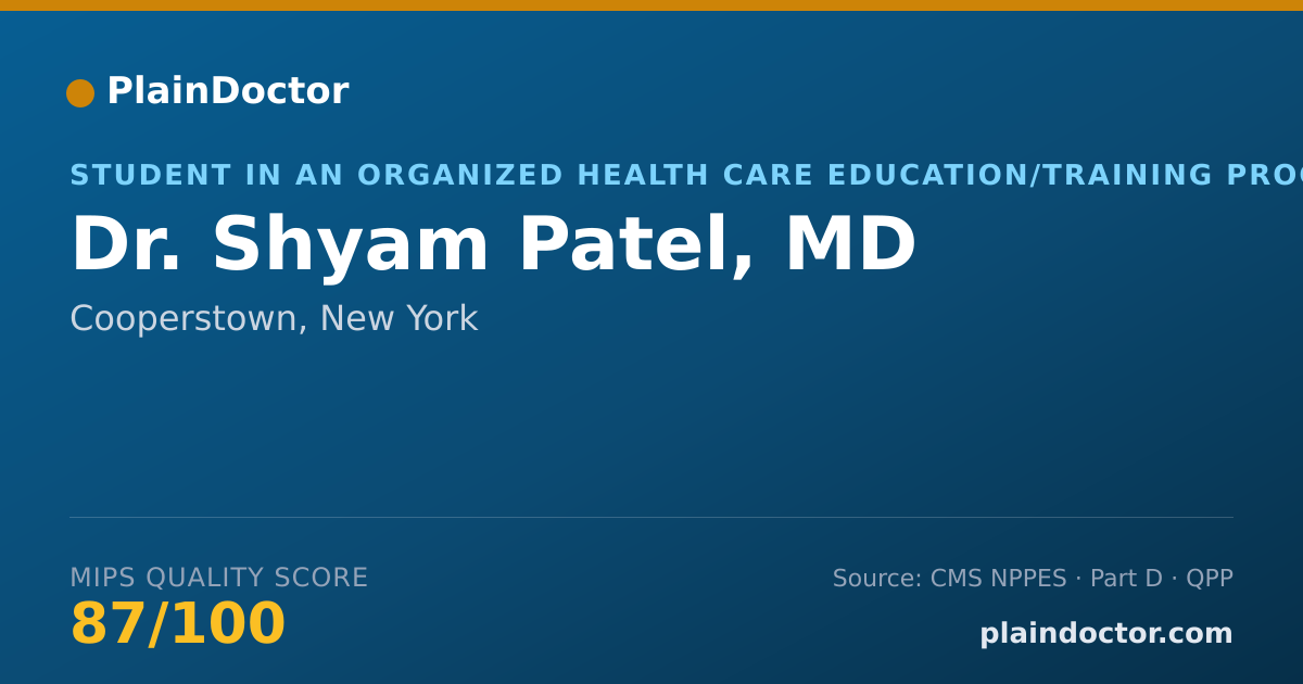 Shareable card for Shyam Patel, MD - Student in an Organized Health Care Education/Training Program, Cooperstown, NY