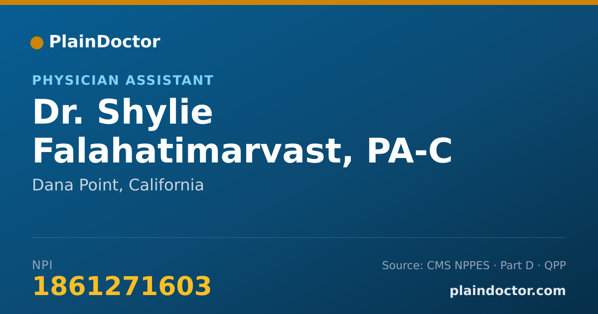 Shareable card for Shylie Falahatimarvast, PA-C - Physician Assistant, Dana Point, CA