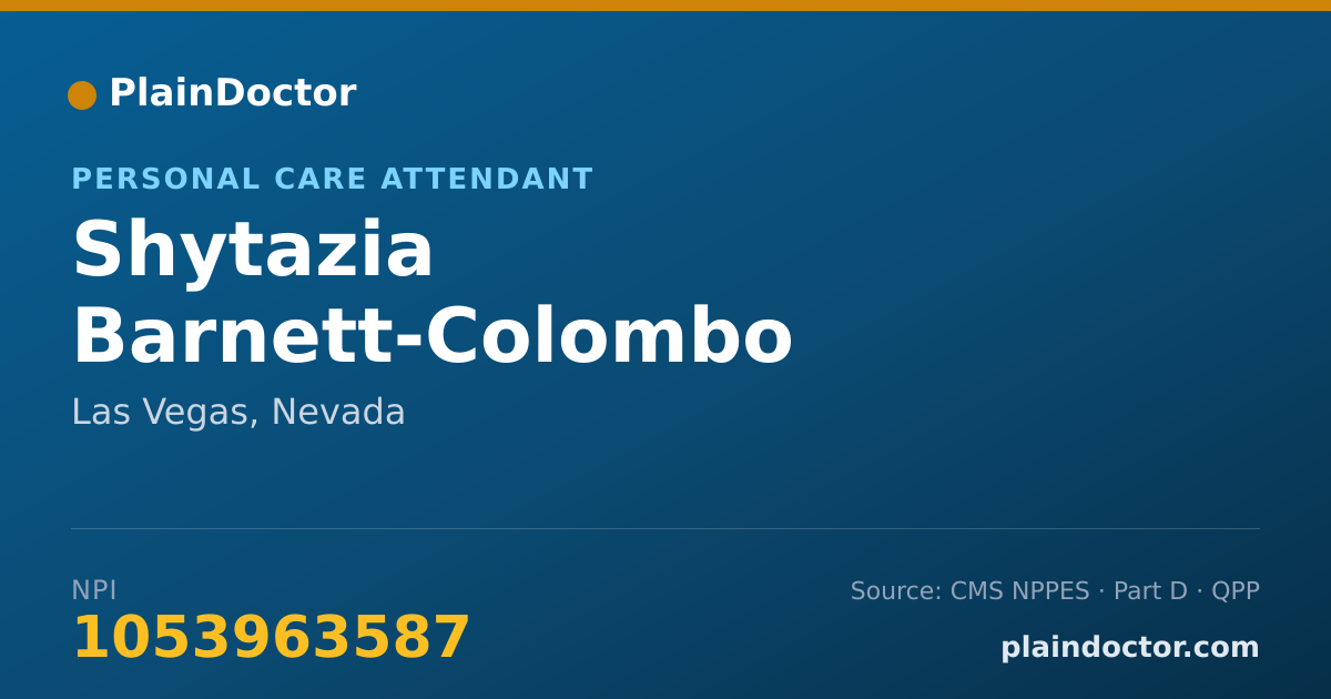 Shareable card for Shytazia Barnett-Colombo - Personal Care Attendant, Las Vegas, NV
