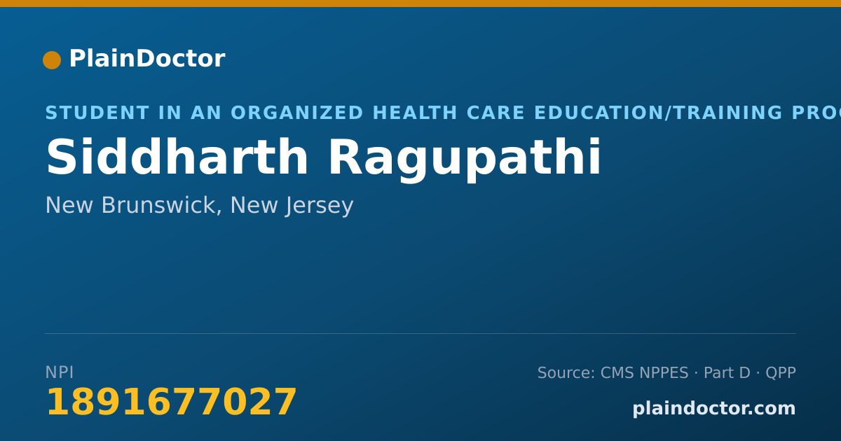 Shareable card for Siddharth Ragupathi - Student in an Organized Health Care Education/Training Program, New Brunswick, NJ