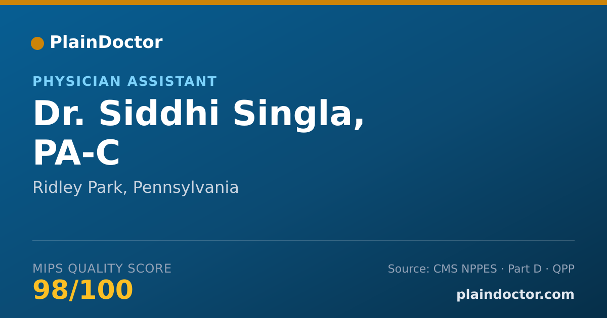 Shareable card for Siddhi Singla, PA-C - Physician Assistant, Ridley Park, PA