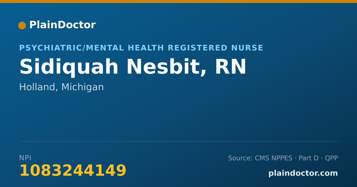 Shareable card for Sidiquah Nesbit, RN - Psychiatric/Mental Health Registered Nurse, Holland, MI