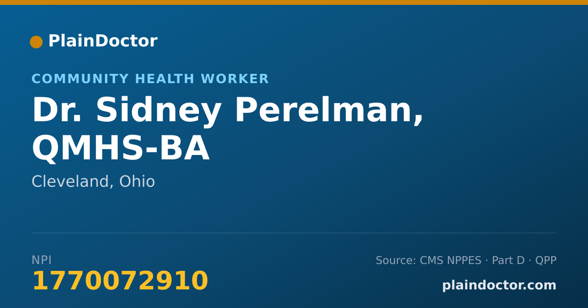 Shareable card for Sidney Perelman, QMHS-BA - Community Health Worker, Cleveland, OH