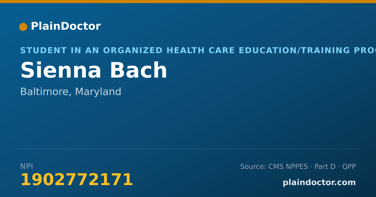 Shareable card for Sienna Bach - Student in an Organized Health Care Education/Training Program, Baltimore, MD