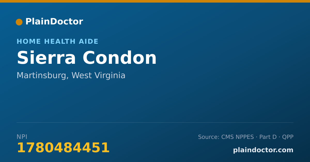 Shareable card for Sierra Condon - Home Health Aide, Martinsburg, WV