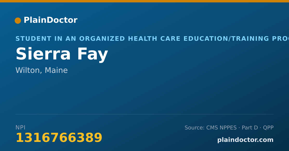 Shareable card for Sierra Fay - Student in an Organized Health Care Education/Training Program, Wilton, ME