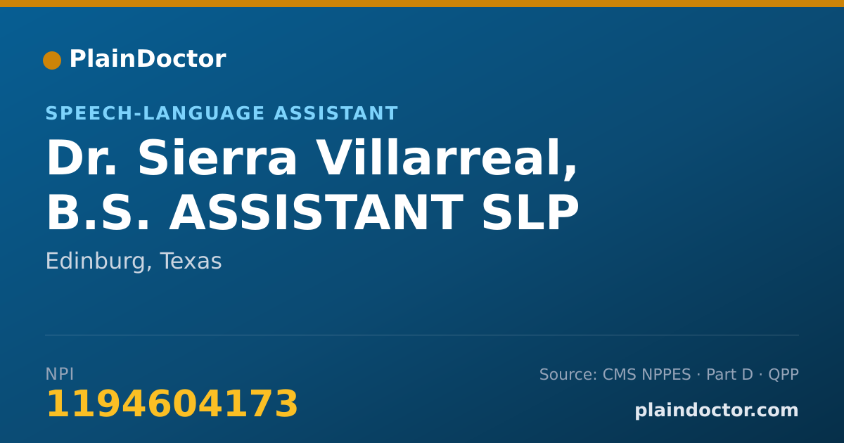 Shareable card for Sierra Villarreal, B.S. ASSISTANT SLP - Speech-Language Assistant, Edinburg, TX