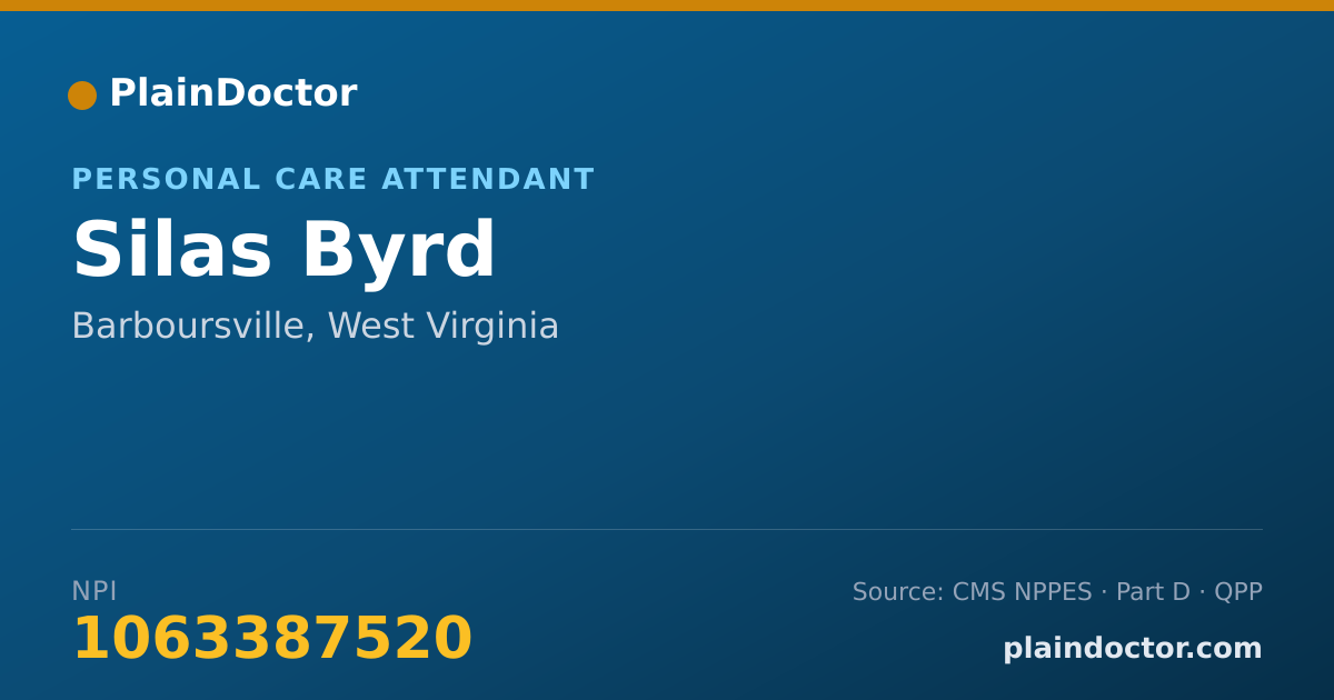 Shareable card for Silas Byrd - Personal Care Attendant, Barboursville, WV