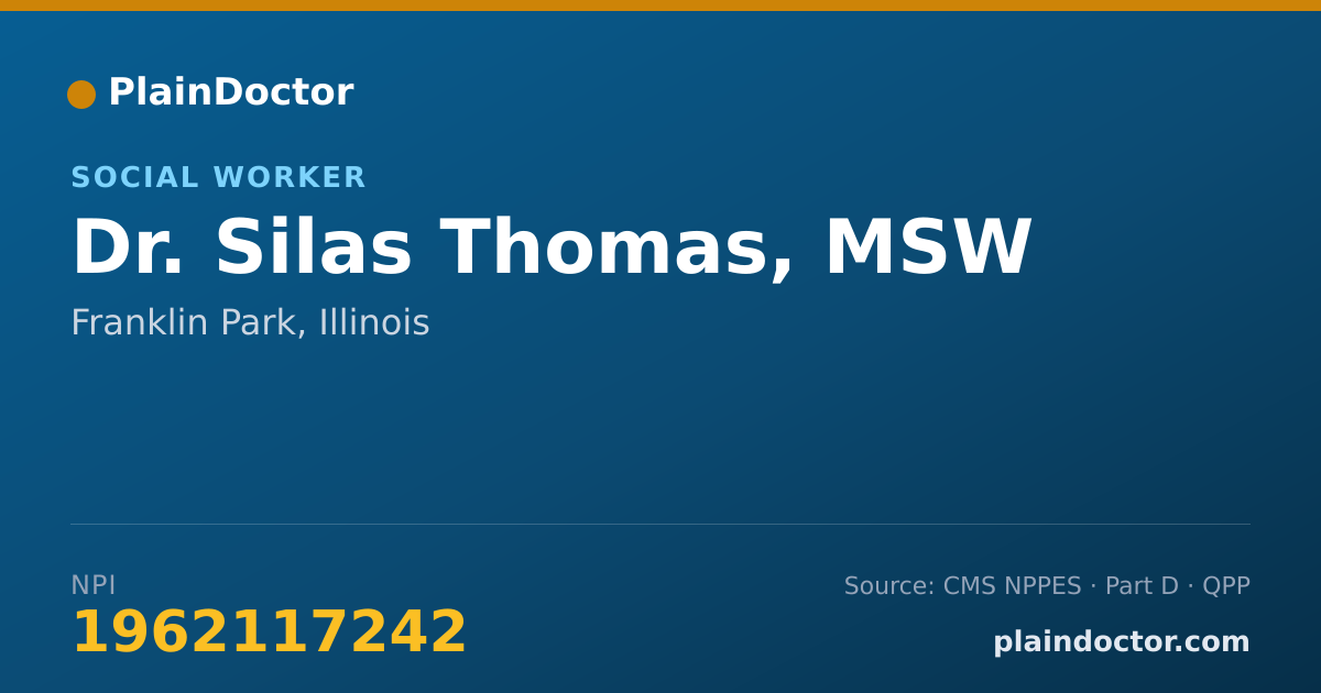 Shareable card for Silas Thomas, MSW - Social Worker, Franklin Park, IL