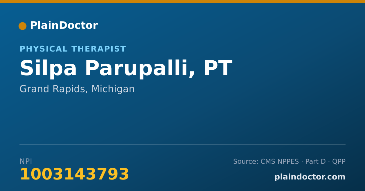 Shareable card for Silpa Parupalli, PT - Physical Therapist, Grand Rapids, MI
