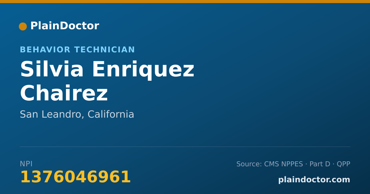 Shareable card for Silvia Enriquez Chairez - Behavior Technician, San Leandro, CA