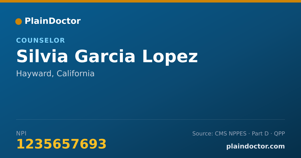Shareable card for Silvia Garcia Lopez - Counselor, Hayward, CA
