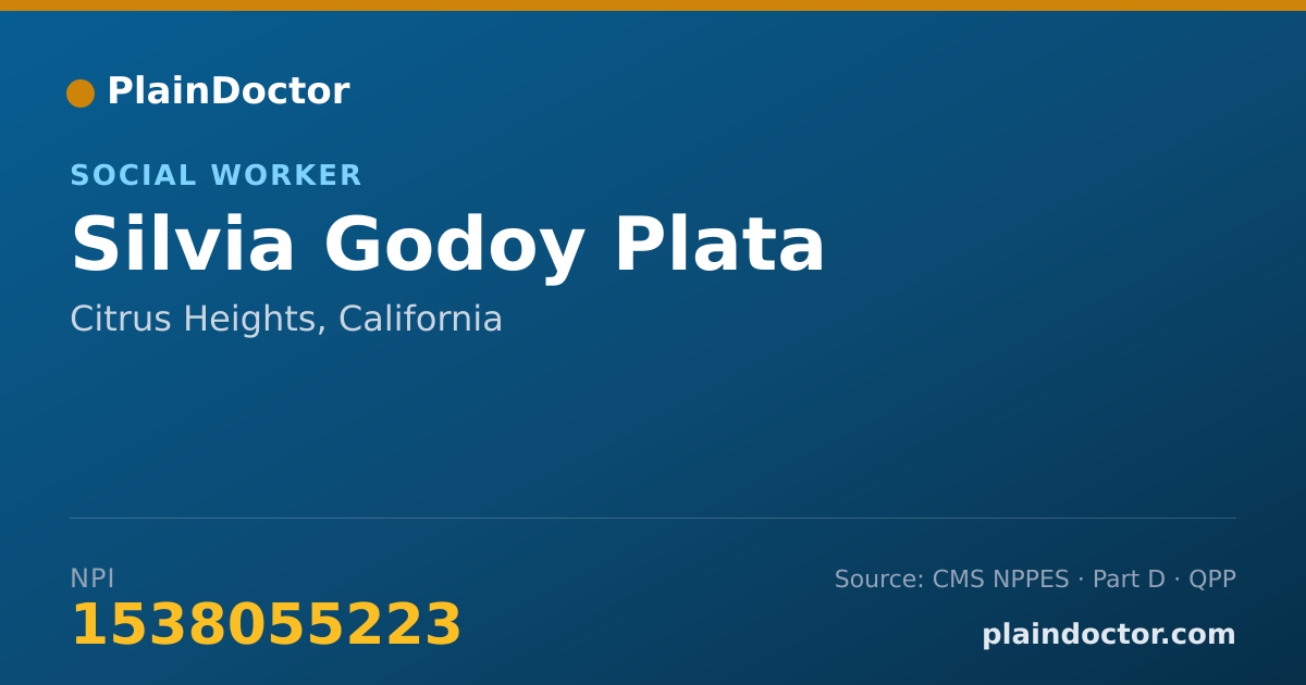 Shareable card for Silvia Godoy Plata - Social Worker, Citrus Heights, CA