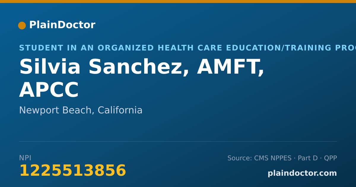 Shareable card for Silvia Sanchez, AMFT, APCC - Student in an Organized Health Care Education/Training Program, Newport Beach, CA