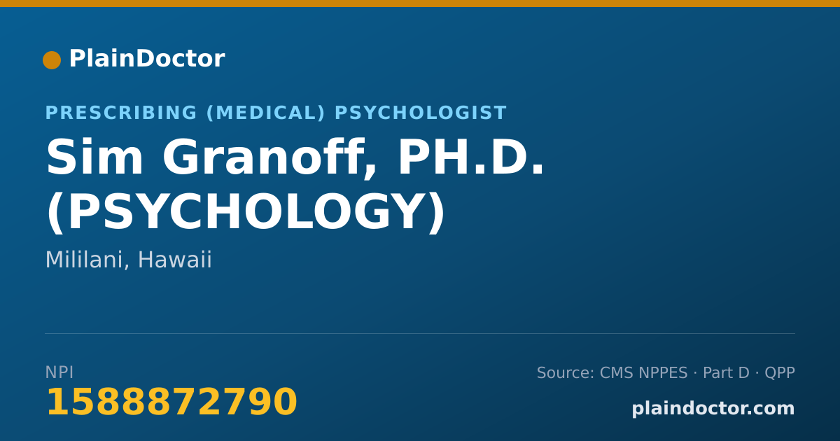 Shareable card for Sim Granoff, PH.D. (PSYCHOLOGY) - Prescribing (Medical) Psychologist, Mililani, HI