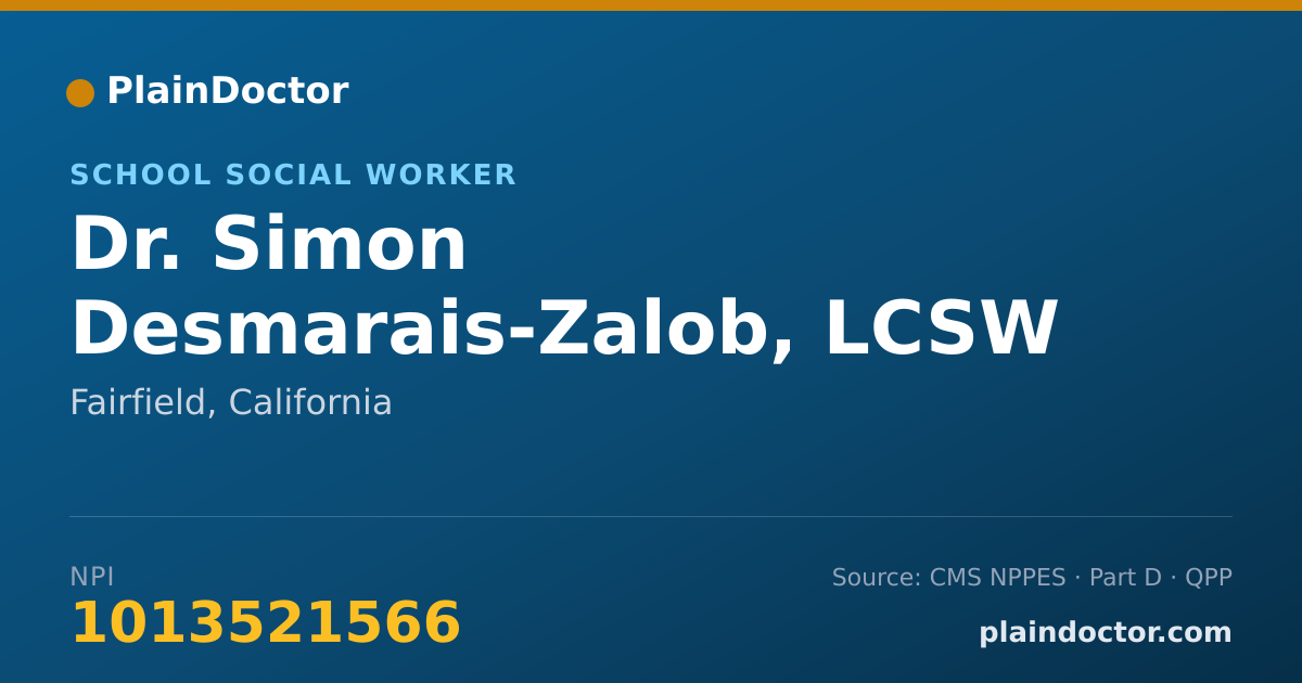 Shareable card for Simon Desmarais-Zalob, LCSW - School Social Worker, Fairfield, CA