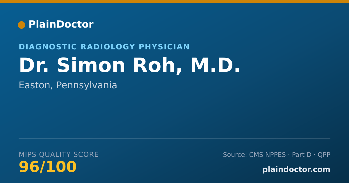 Shareable card for Simon Roh, M.D. - Diagnostic Radiology Physician, Easton, PA