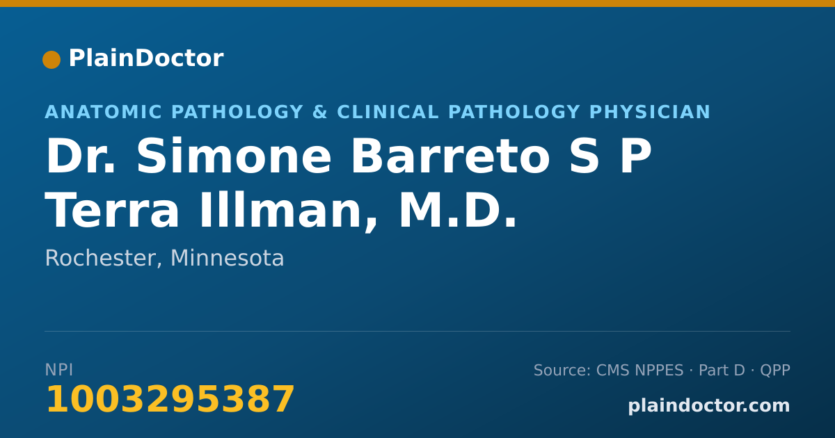 Shareable card for Simone Barreto S P Terra Illman, M.D. - Anatomic Pathology & Clinical Pathology Physician, Rochester, MN