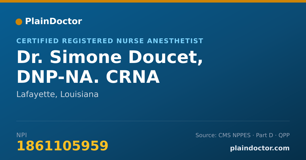 Shareable card for Simone Doucet, DNP-NA. CRNA - Certified Registered Nurse Anesthetist, Lafayette, LA