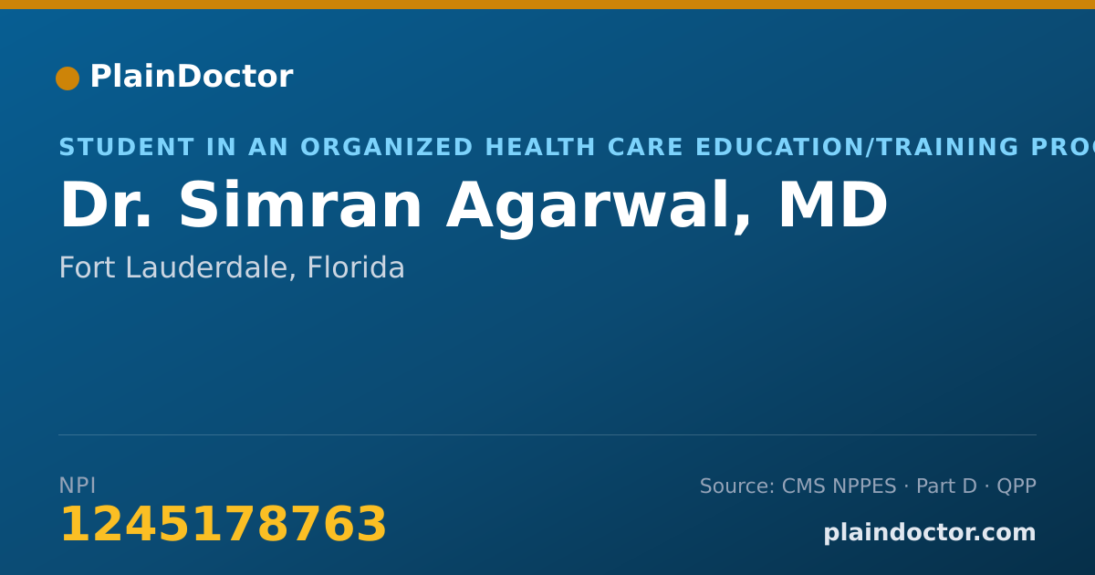 Shareable card for Simran Agarwal, MD - Student in an Organized Health Care Education/Training Program, Fort Lauderdale, FL