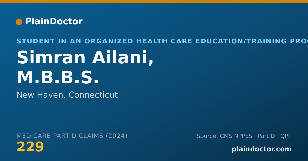 Shareable card for Simran Ailani, M.B.B.S. - Student in an Organized Health Care Education/Training Program, New Haven, CT
