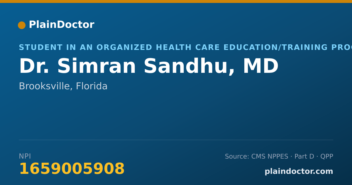 Shareable card for Simran Sandhu, MD - Student in an Organized Health Care Education/Training Program, Brooksville, FL