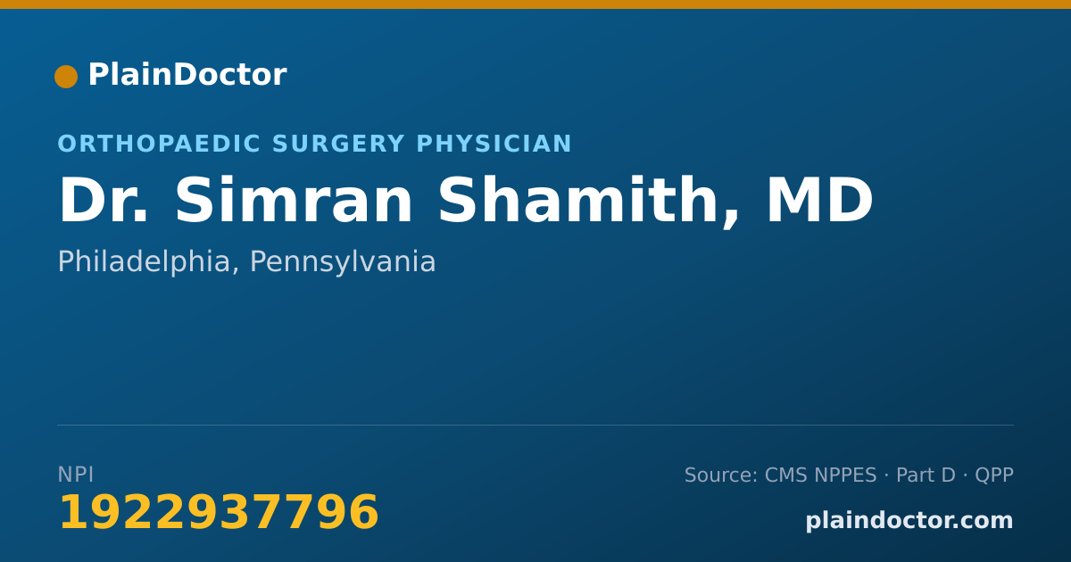 Shareable card for Simran Shamith, MD - Orthopaedic Surgery Physician, Philadelphia, PA