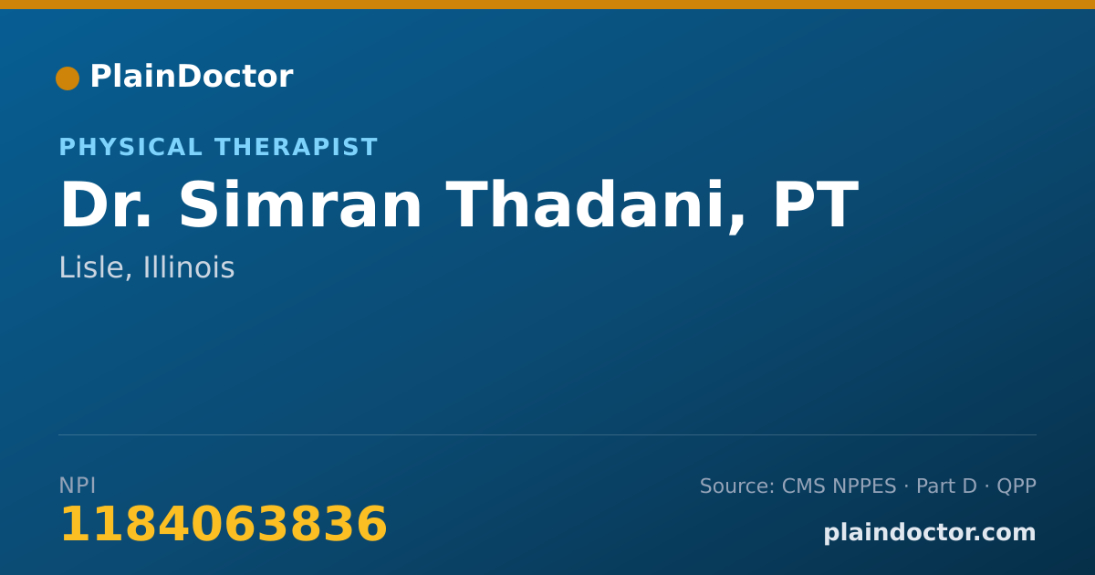 Shareable card for Simran Thadani, PT - Physical Therapist, Lisle, IL