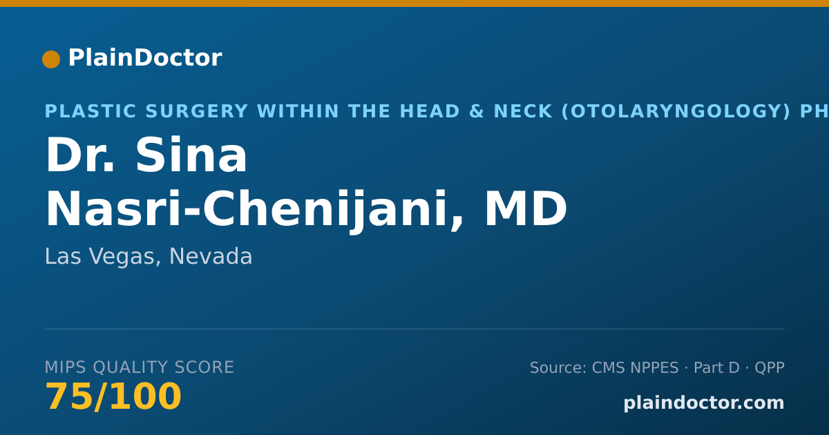 Shareable card for Sina Nasri-Chenijani, MD - Plastic Surgery within the Head & Neck (Otolaryngology) Physician, Las Vegas, NV