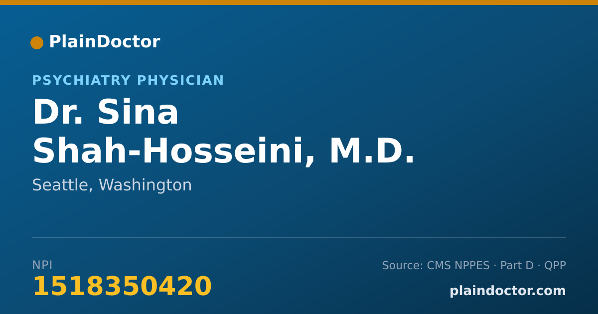 Shareable card for Sina Shah-Hosseini, M.D. - Psychiatry Physician, Seattle, WA