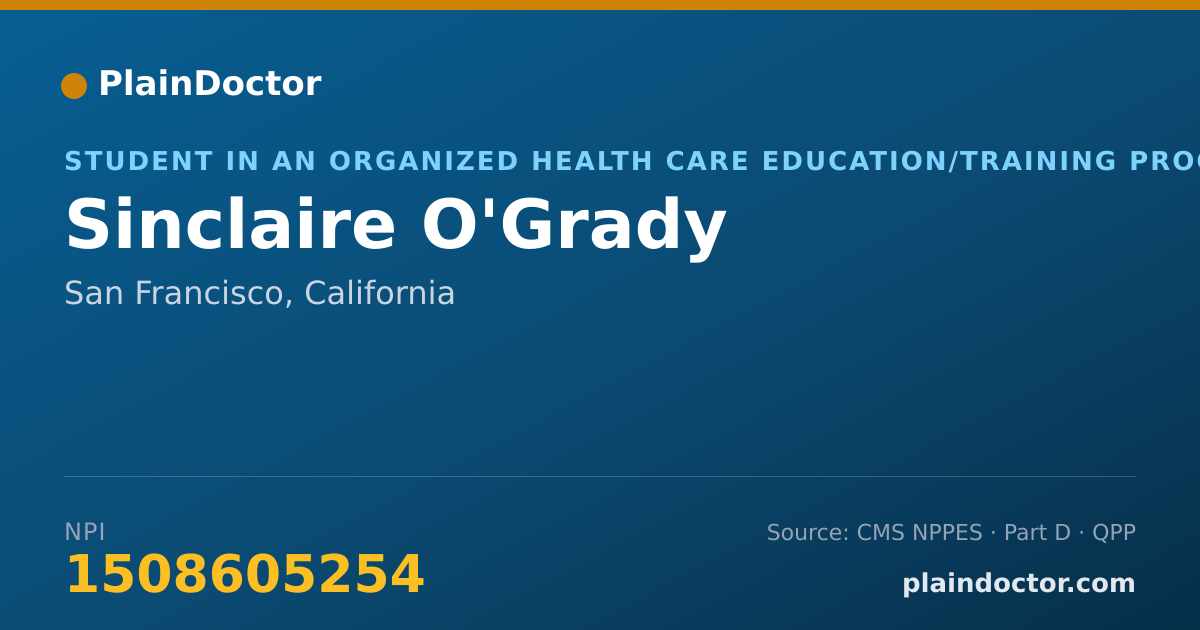 Shareable card for Sinclaire O'Grady - Student in an Organized Health Care Education/Training Program, San Francisco, CA