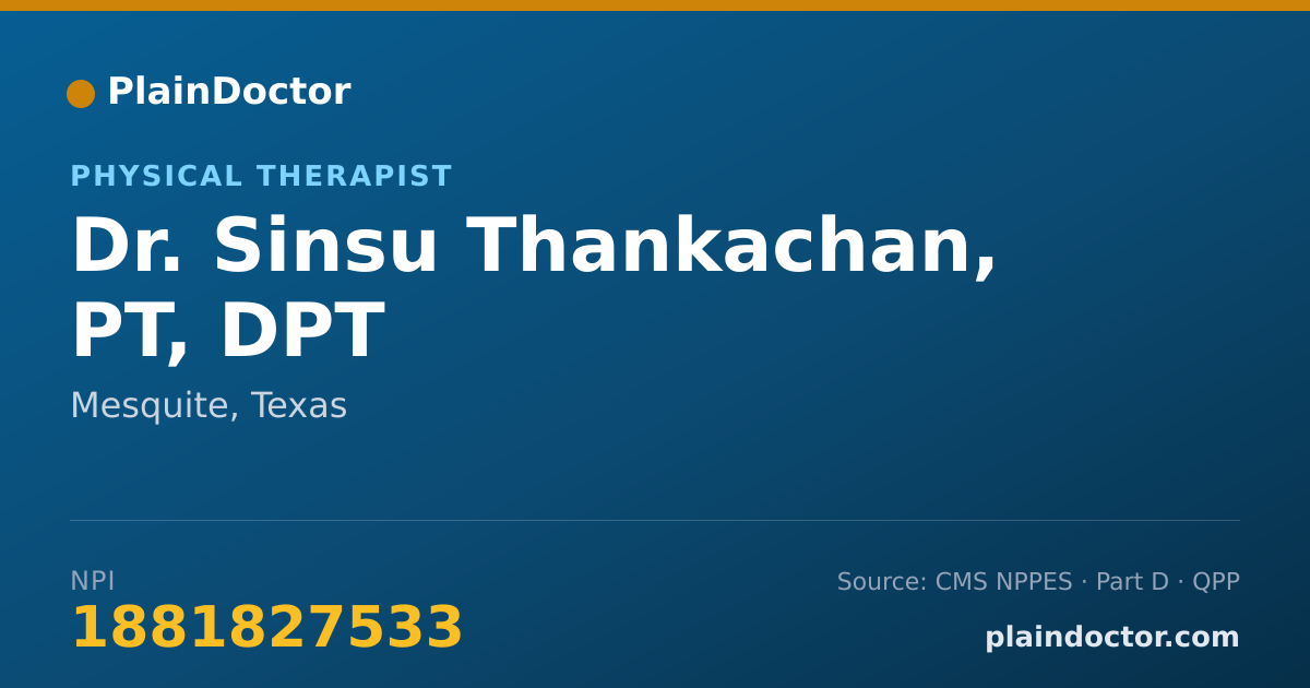 Shareable card for Sinsu Thankachan, PT, DPT - Physical Therapist, Mesquite, TX