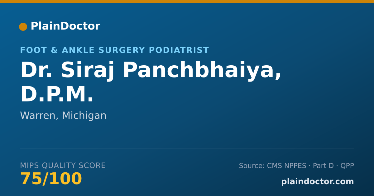 Shareable card for Siraj Panchbhaiya, D.P.M. - Foot & Ankle Surgery Podiatrist, Warren, MI