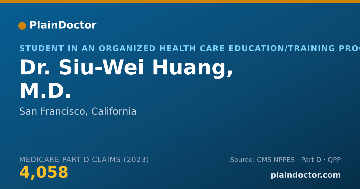 Shareable card for Siu-Wei Huang, M.D. - Student in an Organized Health Care Education/Training Program, San Francisco, CA