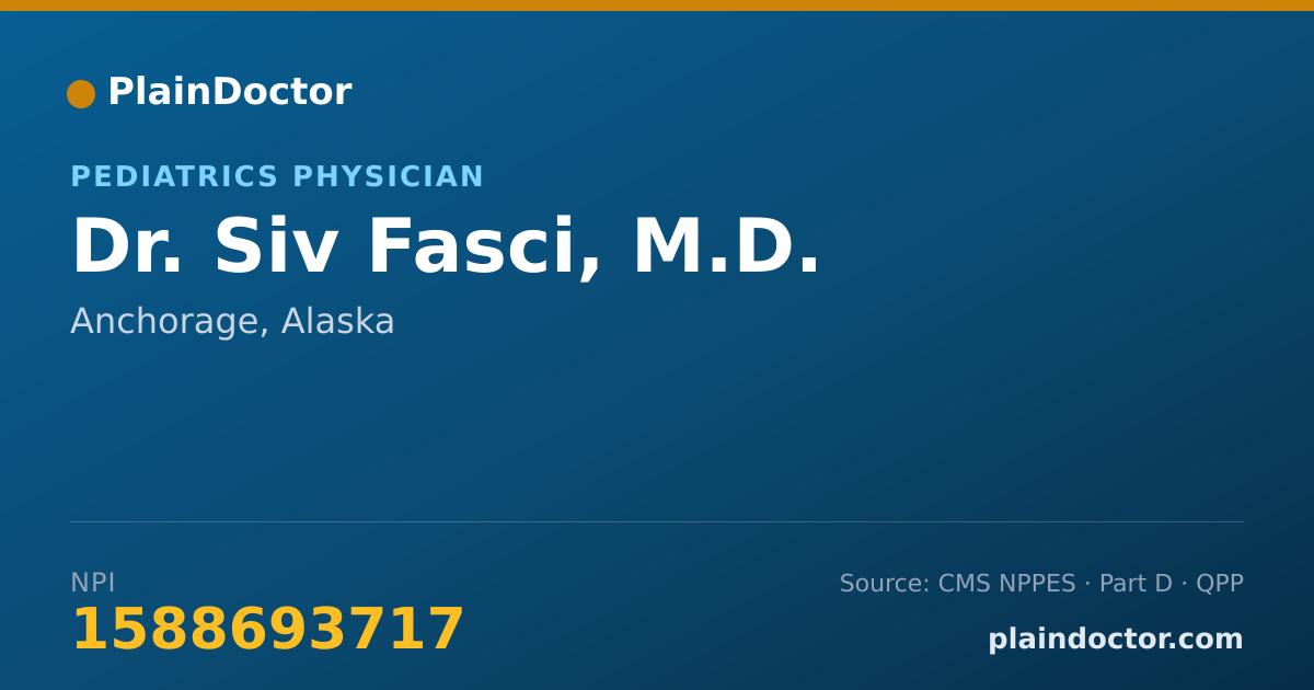 Shareable card for Siv Fasci, M.D. - Pediatrics Physician, Anchorage, AK