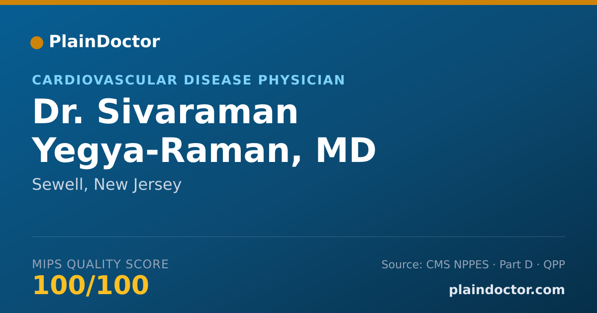 Shareable card for Sivaraman Yegya-Raman, MD - Cardiovascular Disease Physician, Sewell, NJ