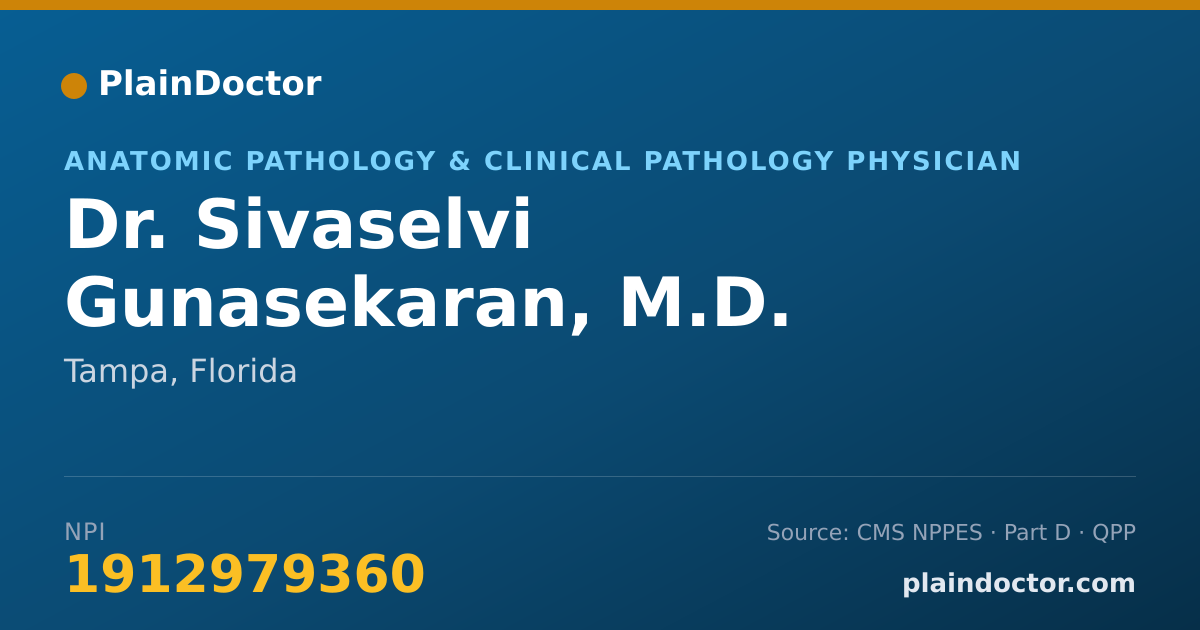 Shareable card for Sivaselvi Gunasekaran, M.D. - Anatomic Pathology & Clinical Pathology Physician, Tampa, FL