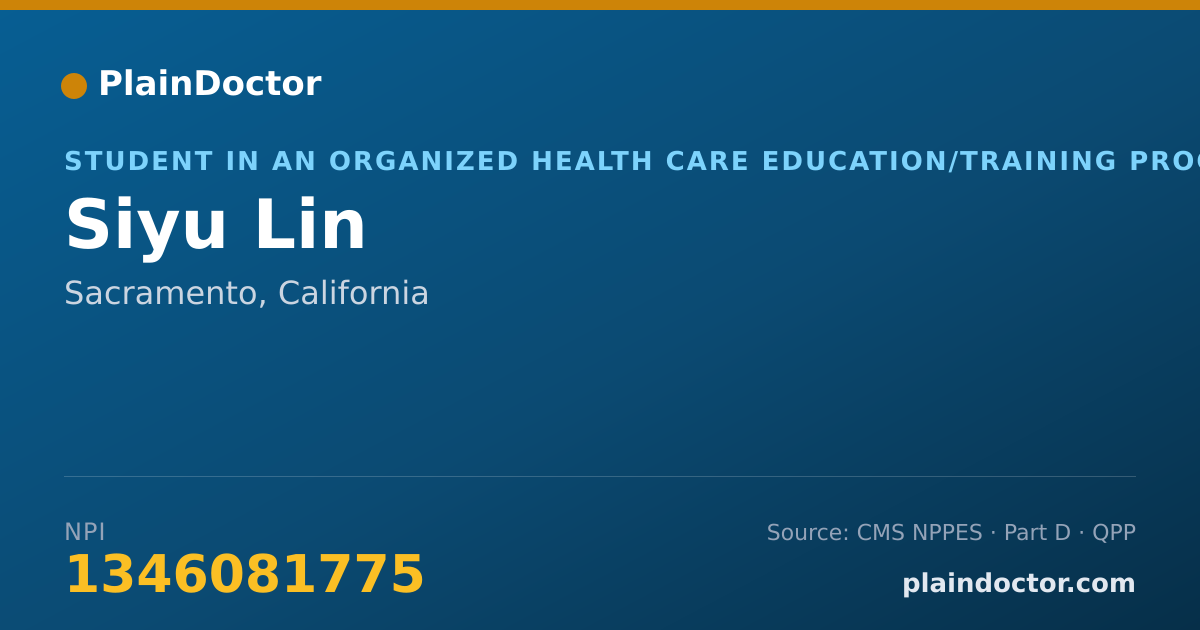 Shareable card for Siyu Lin - Physician Assistant, Sacramento, CA